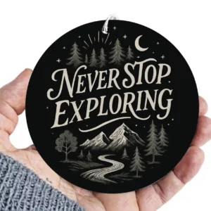 Never Stop Exploring – Inspirational Car Mirror Hanging seepa store